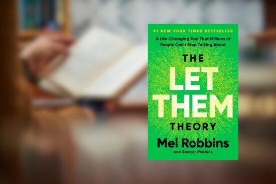 The Let Them Theory: A Revolutionary Mindset Approach to Reclaim Your Life