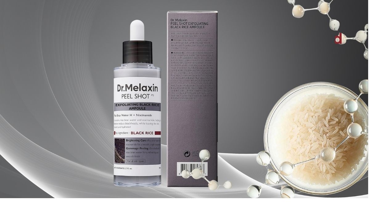 Dr.Melaxin Peel Shot Glow Black Rice Peeling Ampoule: A Smarter Way to Exfoliate Without Irritation